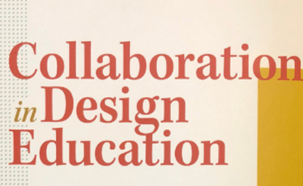 Arzu Ozkal and Richard Keely submitted case studies that were included in Collaboration in Design Education.